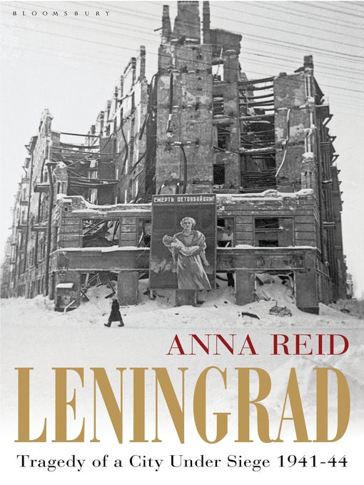 Title details for Leningrad by Anna Reid - Available